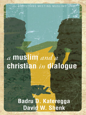 cover image of A Muslim and a Christian in Dialogue